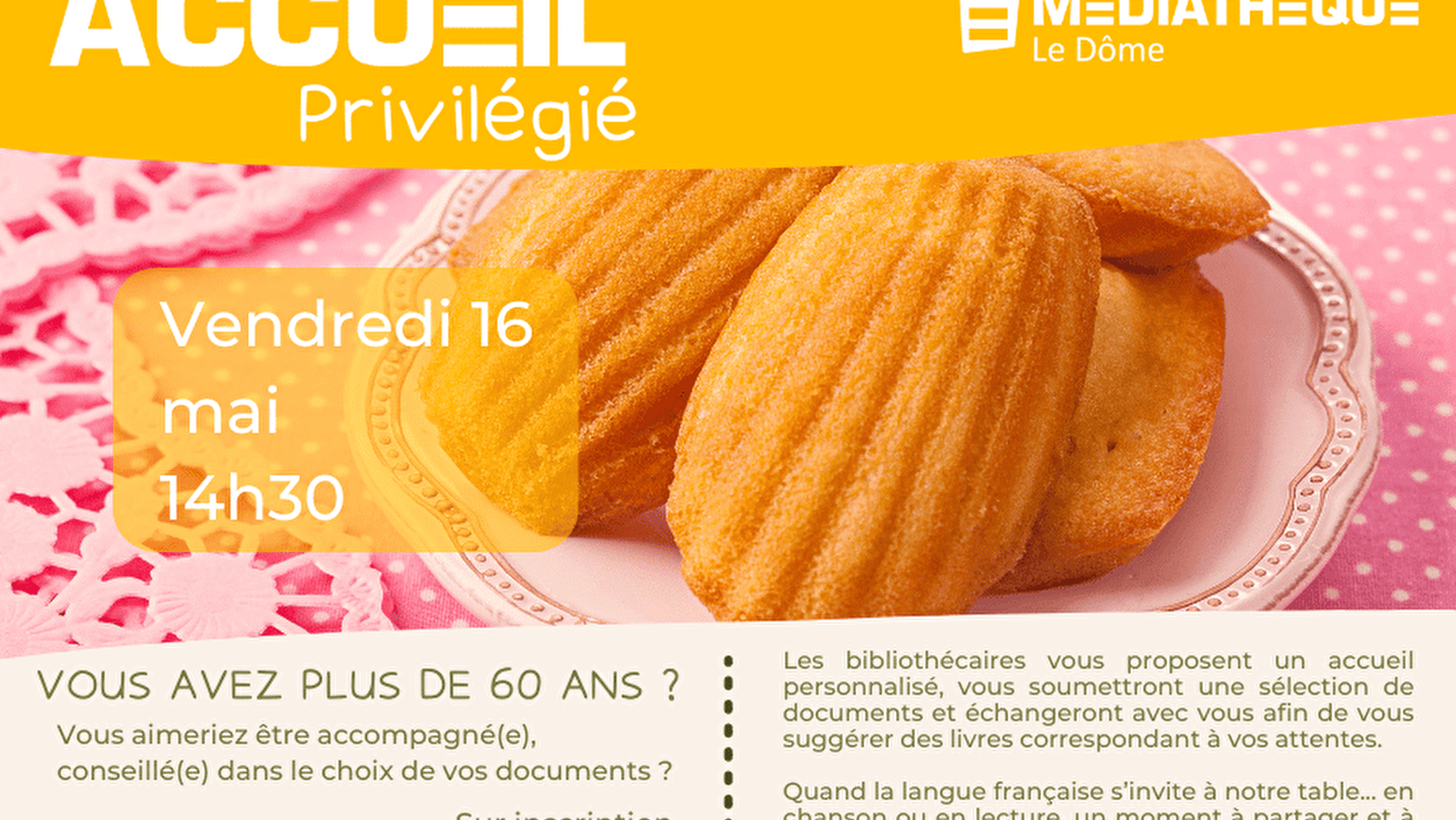 Médiathèque Le Dôme : Accueil privilégié