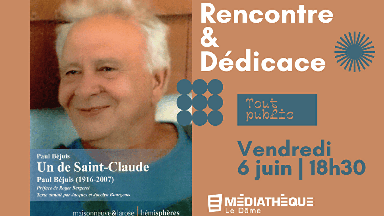 Médiathèque Le Dôme : Rencontre et dédicace