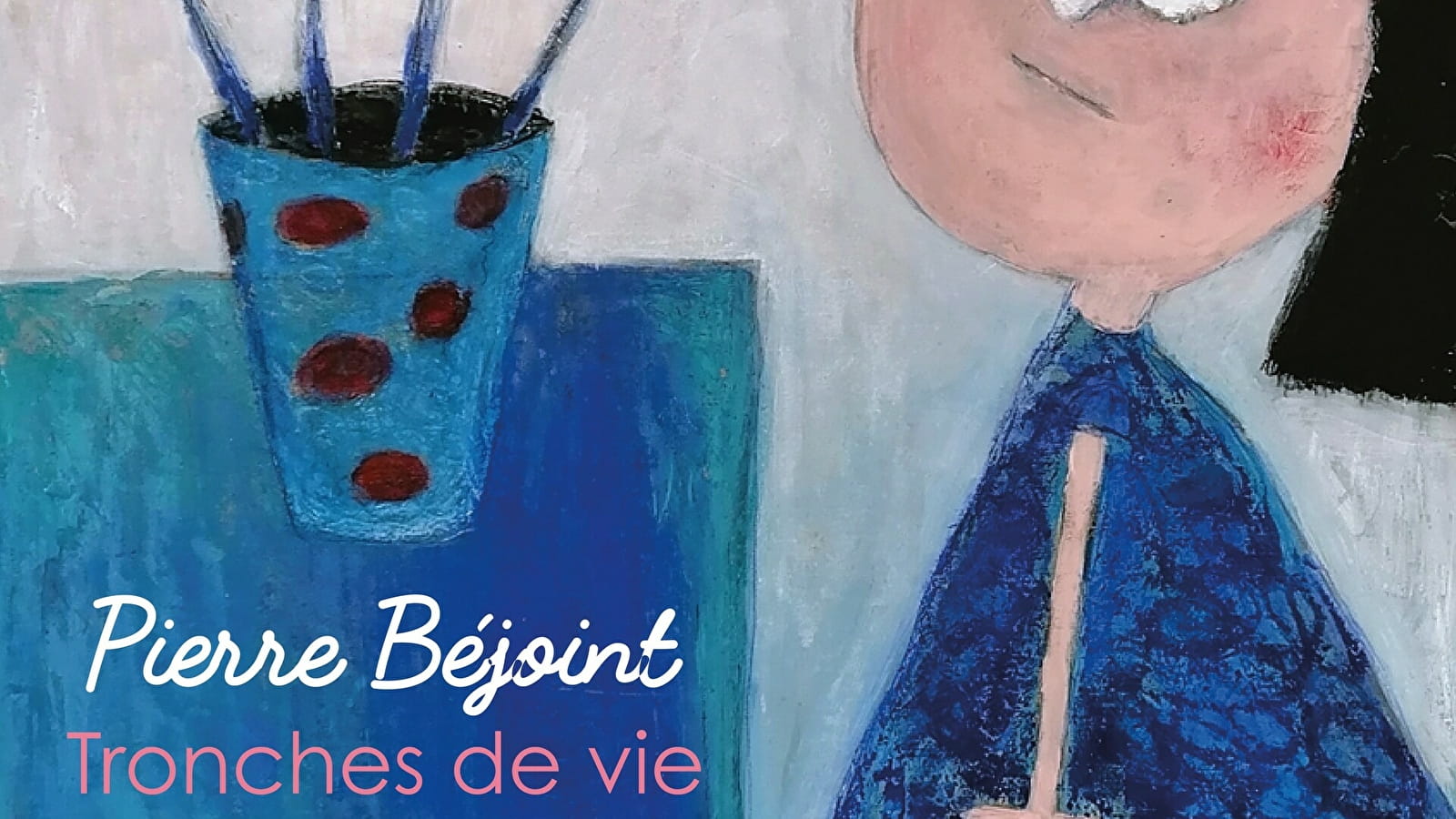 Ville de Saint-Claude - Exposition juin 2024 : Pierre Béjoint - Peinture