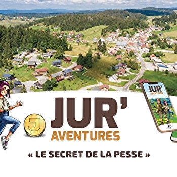 Jur'Aventures : Le Secret de La Pesse - LA PESSE
