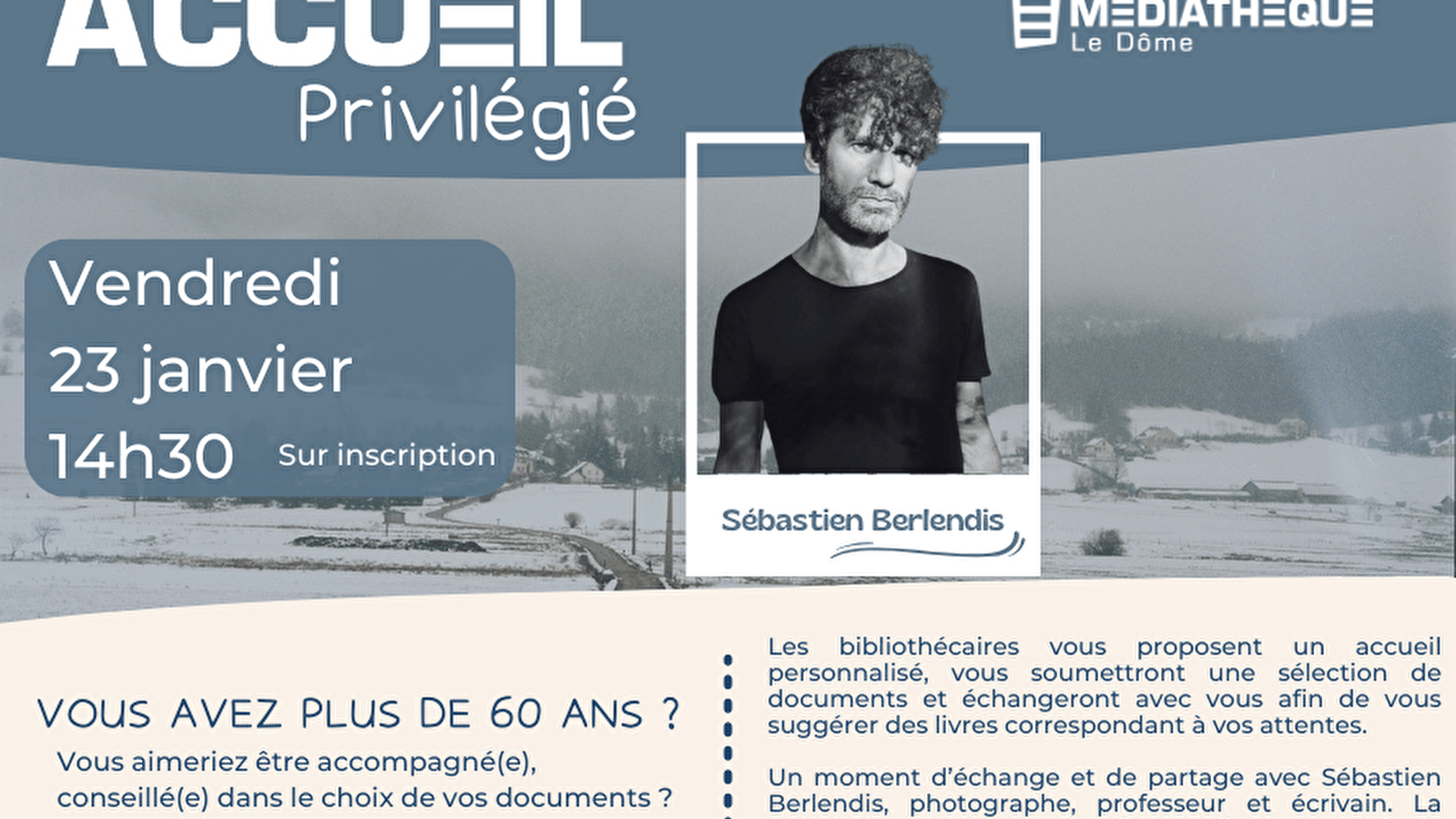 Médiathèque Le Dôme : Accueil privilégié