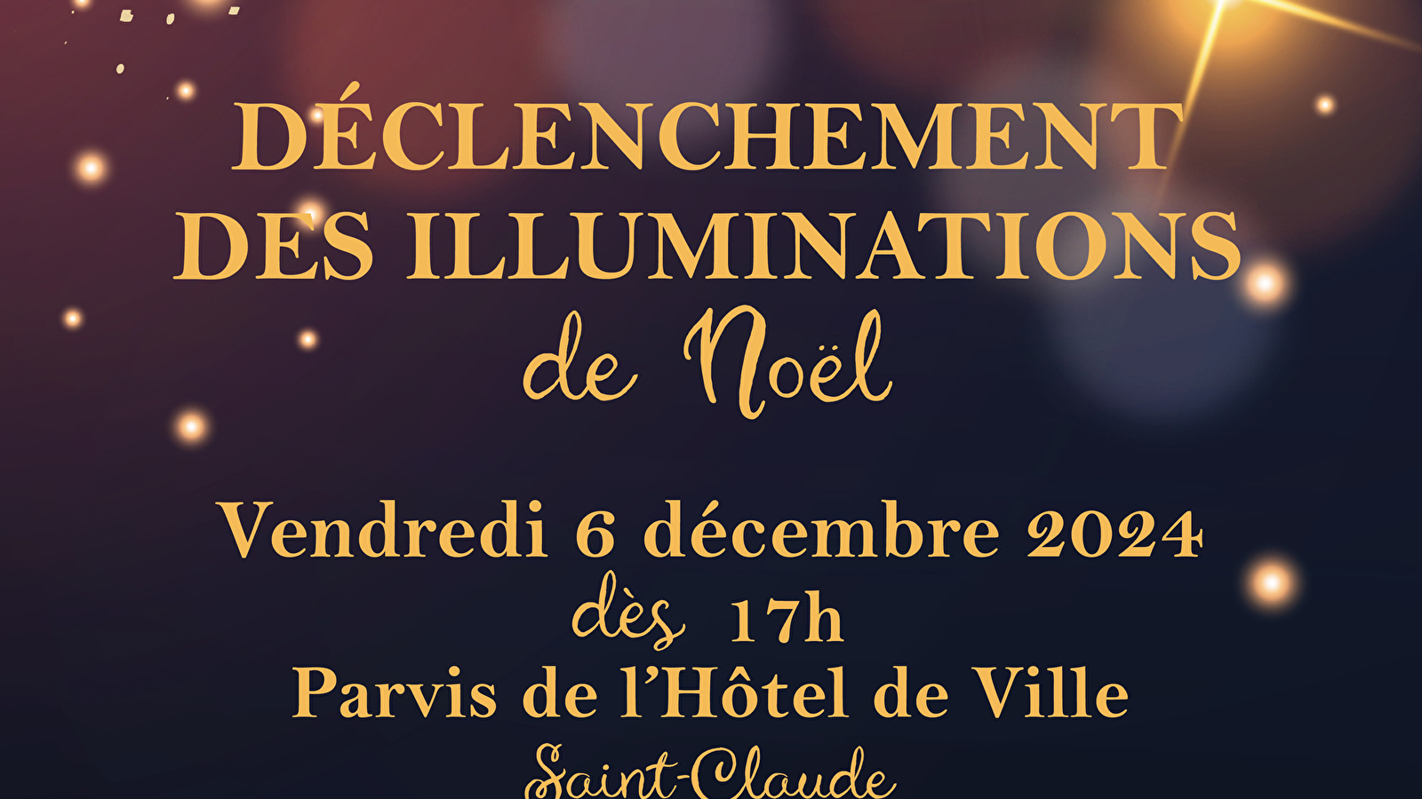 Ville de Saint-Claude - Déclenchement des illuminations de Noël de la ville