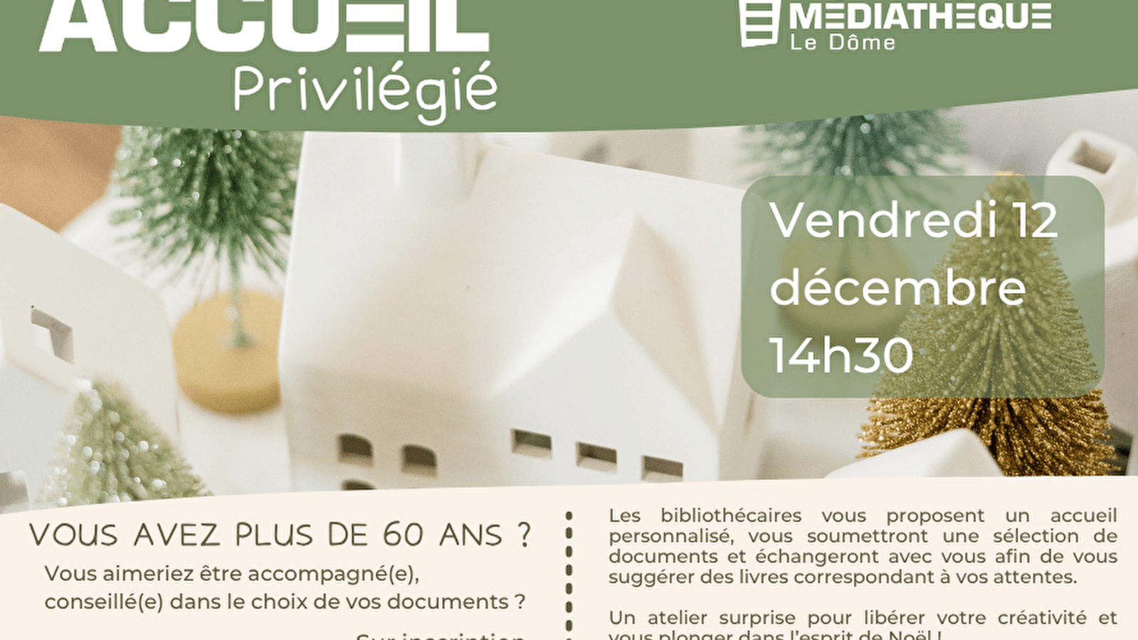 Médiathèque Le Dôme : Accueil privilégié