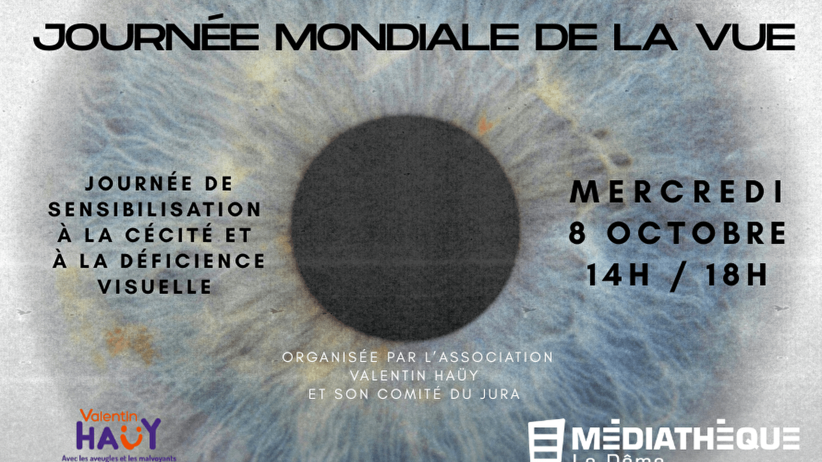 Médiathèque Le Dôme : Journée mondiale de la vue