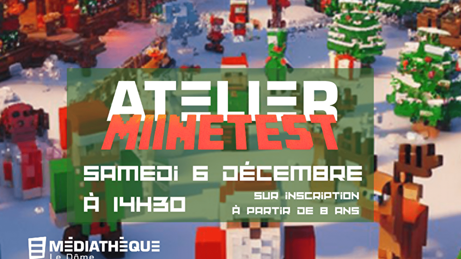 Médiathèque Le Dôme : Atelier Minetest