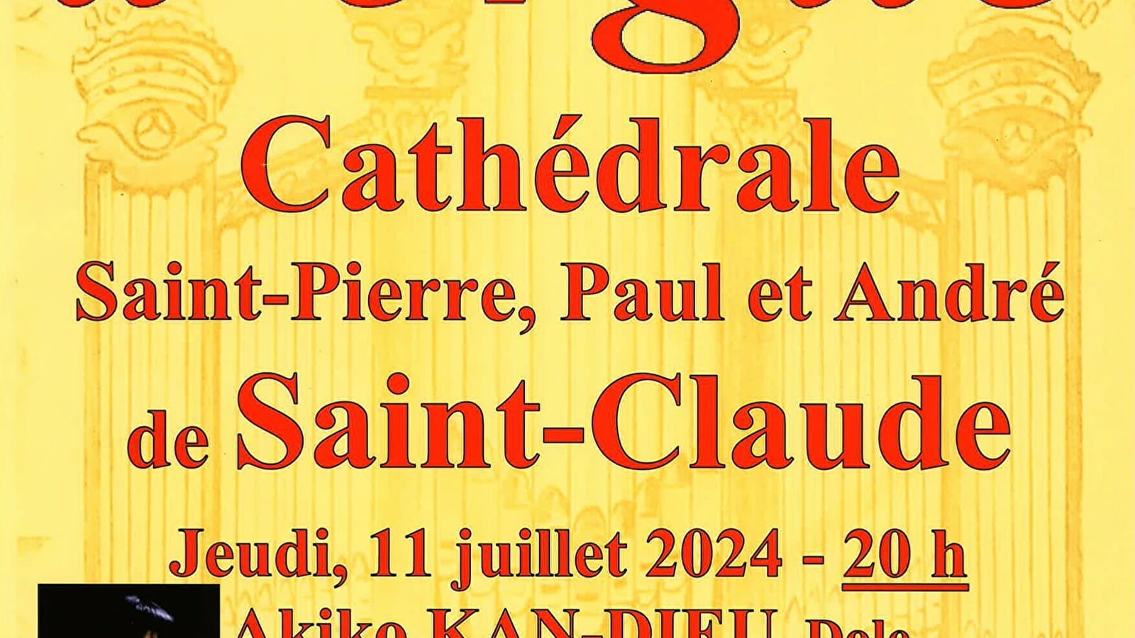 La Renouée des Orgues de la Cathédrale de Saint-Claude - Concert d'Orgue