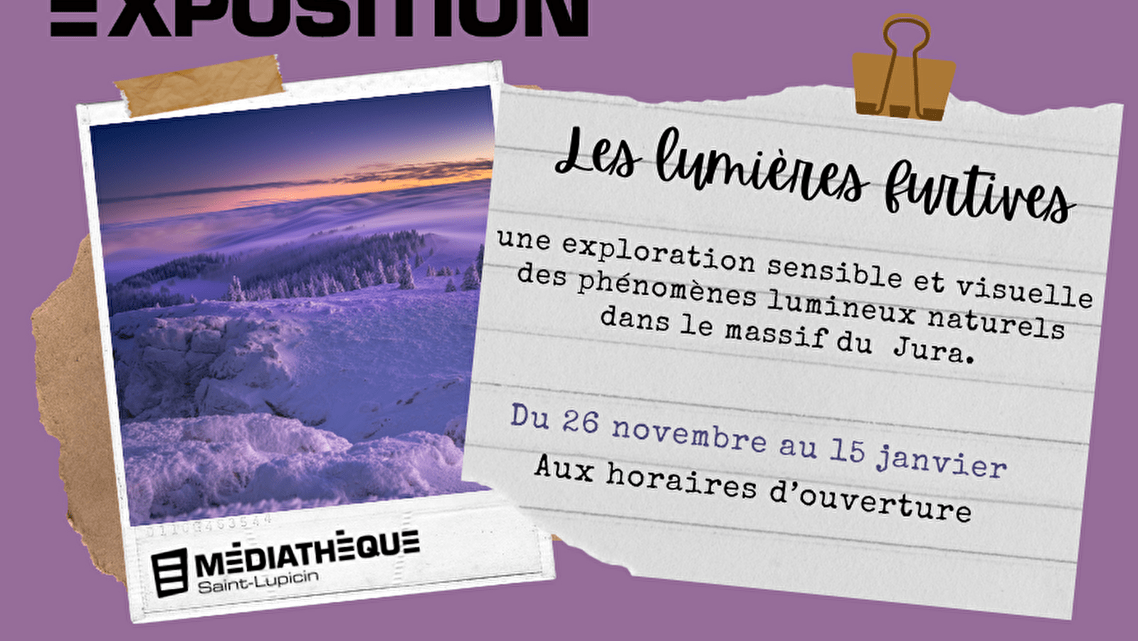 Médiathèque de Saint-Lupicin : Exposition 'Les Lumières furtives '