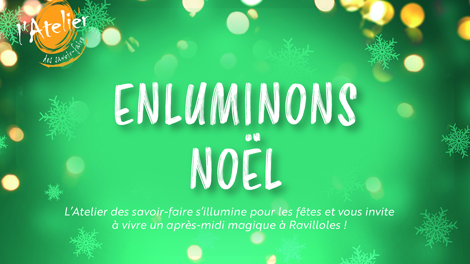 Atelier des savoir-faire - Enluminons Noël