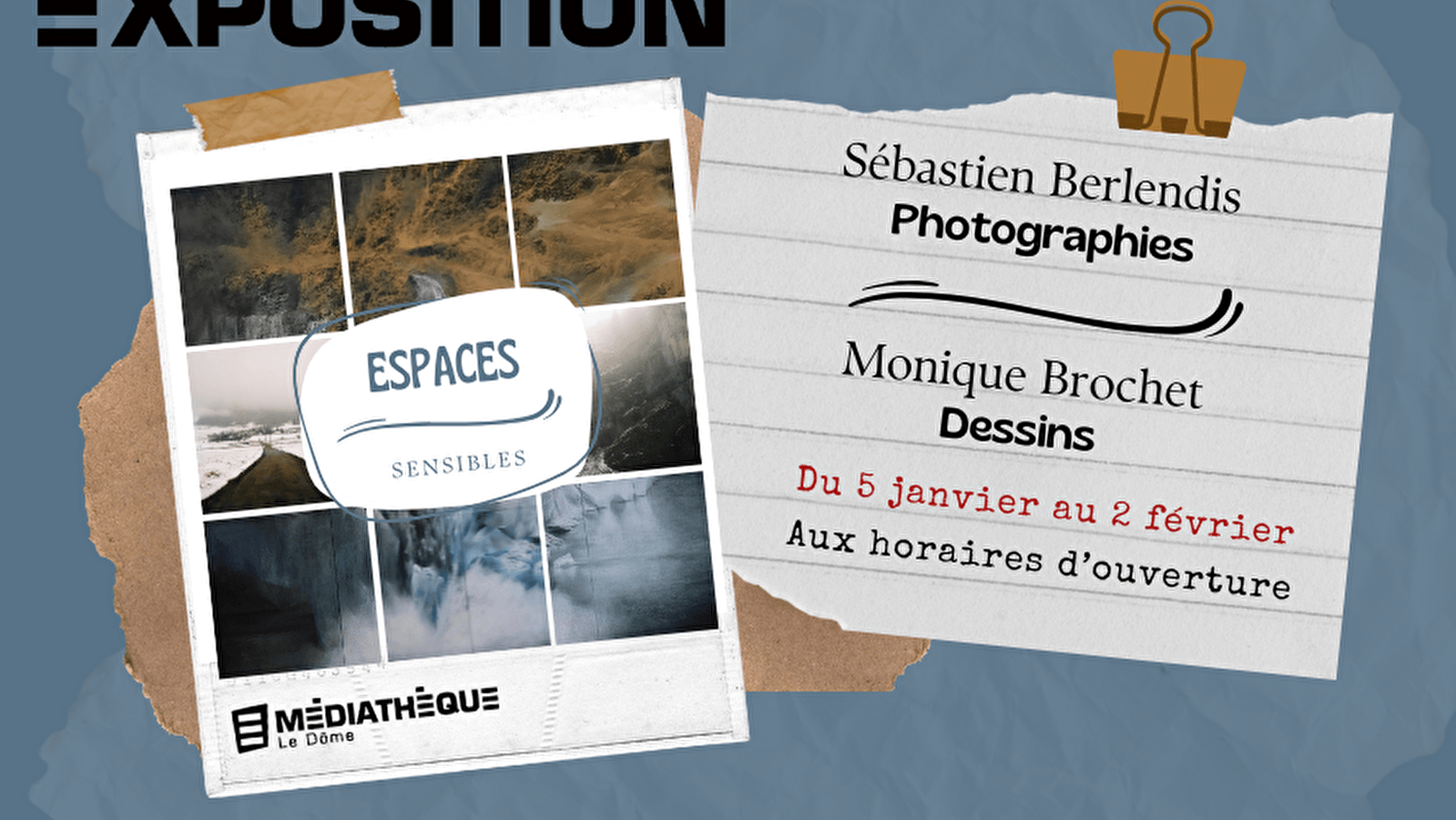 Médiathèque Le Dôme : Exposition